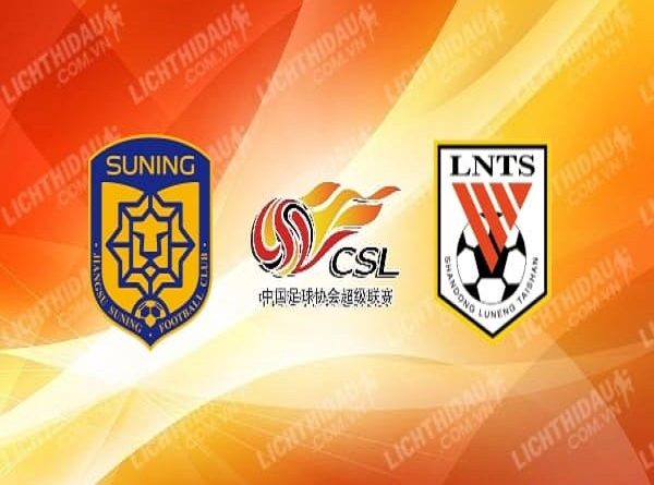 Nhận định Jiangsu Suning vs Shandong Luneng 17h00, 31/07