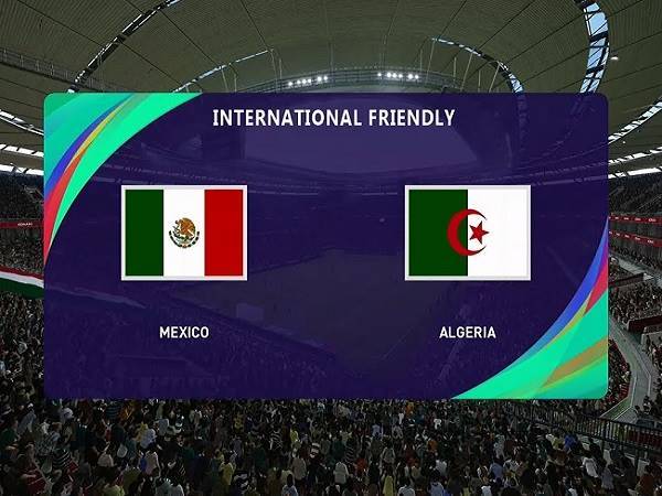Soi kèo Mexico vs Algeria 02h00, 14/10 - Giao Hữu Quốc Tế