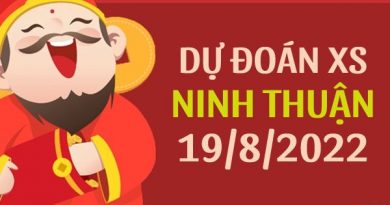 Dự đoán xổ số Ninh Thuận ngày 19/8/2022 thứ 6 hôm nay