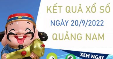Nhận định XSQNM 20/9/2022 soi cầu số đẹp Quảng Nam