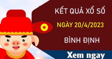 Soi cầu XSBDI 20/4/2023 chốt bạch thủ lô đài Bình Định