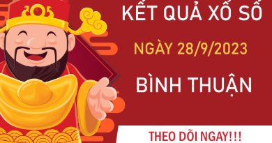 Phân tích XSBTH 28/9/2023 soi cầu VIP đài Bình Thuận