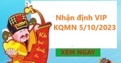 Nhận định VIP KQMN 5/10/2023
