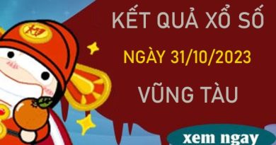 Phân tích XSVT 31/10/2023 thống kê lô VIP đài Vũng Tàu
