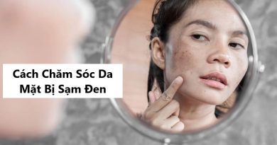 cách chăm sóc da mặt bị sạm đen