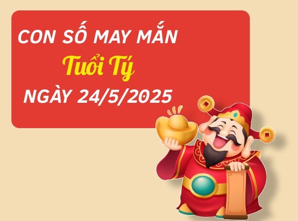 Con số bứt phá vận may tuổi Tý ngày 24/5/2025